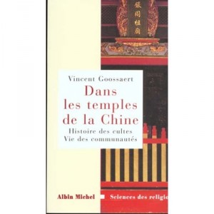 Dans Les Temples De La Chine - Vincent Gossaert