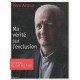Ma Verite Sur L'exclusion - Pere Arthur