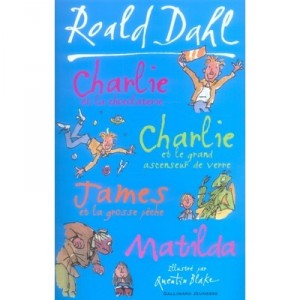 Roald Dahl Compilation , Charlie Et La Chocolaterie, Charlie Et Le Grand Ascenseur De Verre - Roald Dahl