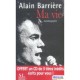 Ma Vie , Alain Barriere - Alain Barriere