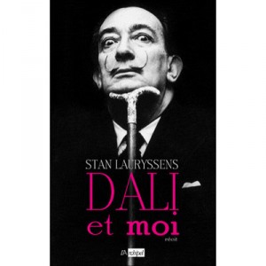 Ma Vie Criminelle Avec Salvador Dali - Stan Lauryssens