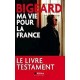 Ma Vie Pour La France - Marcel Bigeard