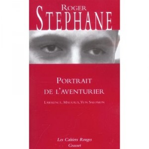 Portrait De L'aventurier - Roger Stephane