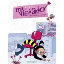 Ma Vie D'ado T.1 , Cahier De Travaux Pas Pratiques - Anne Guillard