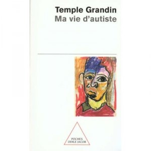 Ma Vie D'autiste - Temple Grandin