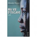 Ma Vie D'esclave - Mende Nazer