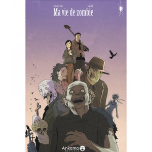Ma Vie De Zombie - Raphael B. , Sebastien Viozat