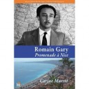 Romain Gary , Promenade A Nice - Carine Marret