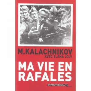 My Life in bursts - M Kalashnikov, Elena Joly