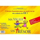 Ma Vie Est Un Tresor Activites Ce1 - Collectif