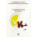 Un Roman Russe Et Drole - Catherine Lovey