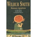Romans Egyptiens , Le Dieu Fleuve , Les Fils Du Nil , Le Septieme Papyrus - Wilbur Smith