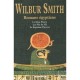 Romans Egyptiens , Le Dieu Fleuve , Les Fils Du Nil , Le Septieme Papyrus - Wilbur Smith