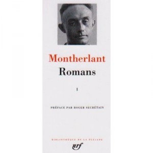 T.1 novels - Henry De Montherlant