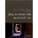 Zina , Le Roman Vole - Nawal El Saadawi