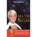 Ma Vie Parmi Les Stars - Chantal Robineau