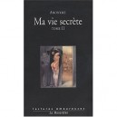 Ma Vie Secrete T.2 - Anonyme