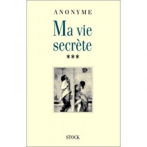 Ma Vie Secrete T.3 - Anonyme