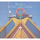 Malte , Une Terre Chargee D'histoire - Collectif