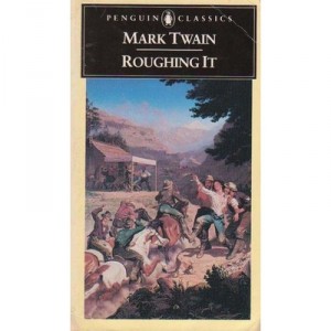 Roughing It - Twain Mark