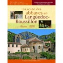 La Route Des Abbayes En Languedoc-roussillon - Frederique Barbut , Jacques Debru