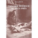 Maxence Van Def Meersch Au Plus Pres - Bonte T