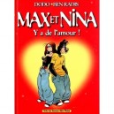 Max Et Nina Y'a De L'amour - Dodo , Ben Radis