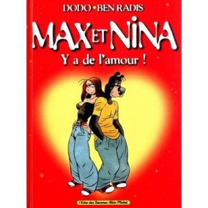 Max Et Nina Y'a De L'amour - Dodo , Ben Radis