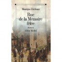 Rue De La Memoire Felee - Zerdoun Monique