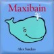 Maxibain - Alex Sanders