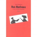 Rue Marivaux - Marivaux , Yvan Pommaux
