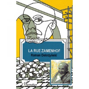 La Rue Zamenhof - Roman Dobrzynski