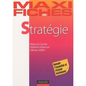 Maxi Fiches De Strategie - Cartier , Delacour , Joffre