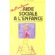Maltraitance Sociale A L'enfance - Nicole Maillard-dechenans