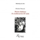 Maxime Rodinson , Un Intellectuel Du Xx Siecle - Sebastien Boussois