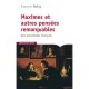 Maximes Et Autres Pensees Remarquables Des Moralistes Francais - Francois Dufay