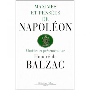Maximes Et Pensees De Napoleon - I Napoleon