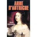 Anne D'autriche - Ruth Kleinman