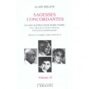Sagesses Concordantes T.2 , Quatre Maitres Pour Notre Temps - Alain Delaye