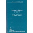 Sahara Occidental 1991-1999 , L'enjeu Du Referendum D'autodetermination - Thomas De Saint Maurice
