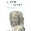 Angele De Foligno - Michel Cazenave