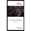 Le Fou De Dieu - Christian Ganachaud