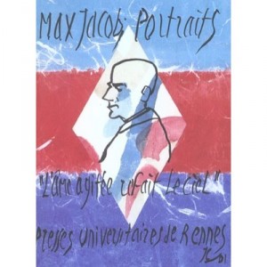 Max Jacob , Portraits - Anne-marie Conas , Michele Touret