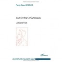 Max Stirner, Pedagogue , Le Grand Front - Patrick Gerard Debonne