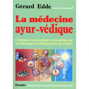Medecine Ayur-vedique - Gerard Edde