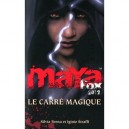 Maya Fox 2012 T.2 , Le Carre Magique - Silvia Brena , Iginio Straffi