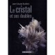 Le Cristal Et Ses Doubles - Jean-claude Bouillard