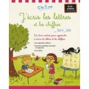 Sami Et Julie , J'ecris Les Lettres Et Les Chiffres - Collectif