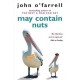 May Contain Nuts - John O'farrell