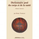 Dictionnaire Peul Du Corps Et De La Sante (diamare, Cameroun) - Henry Tourneux